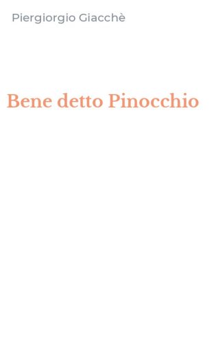 Bene detto Pinocchio