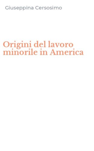 Origini del lavoro minorile in America