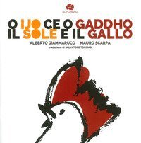 O ijo ce o gaddho-Il sole e il gallo