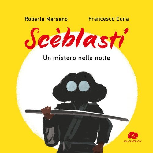 Sc&egrave;blasti. Un mistero nella notte