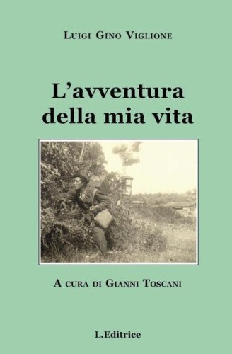 L'avventura della mia vita