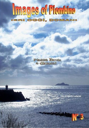 Images of Piombino. Ieri oggi, domani