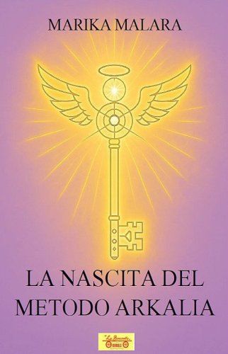 La nascita del metodo Arkalia