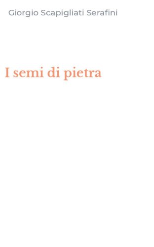 I semi di pietra