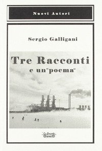 Tre racconti e un &laquo;poema&raquo;