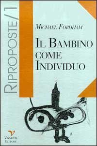 BAMBINO COME INDIVIDUO (IL)