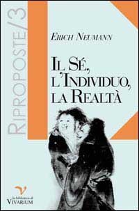 Il s&eacute;, l'individuo, la realt&agrave;