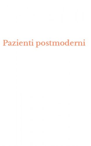 Pazienti postmoderni