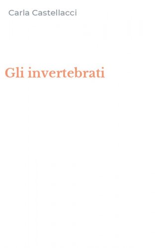 Gli invertebrati