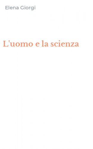 L'uomo e la scienza