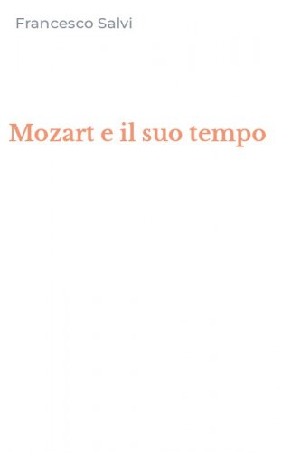 Mozart e il suo tempo