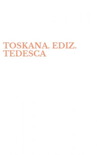 TOSKANA. EDIZ. TEDESCA