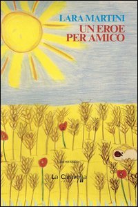 Un eroe per amico