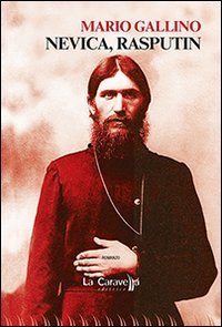 Nevica, Rasputin