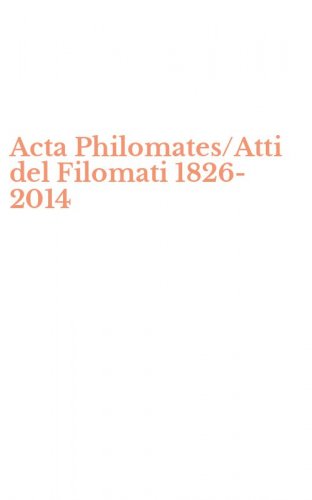 Acta Philomates/Atti del Filomati 1826-2014