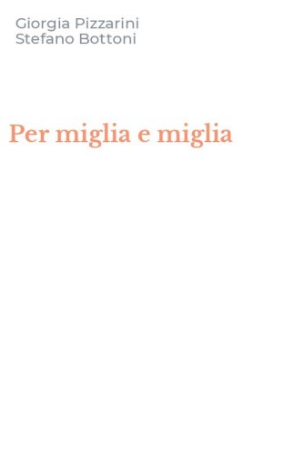 Per miglia e miglia
