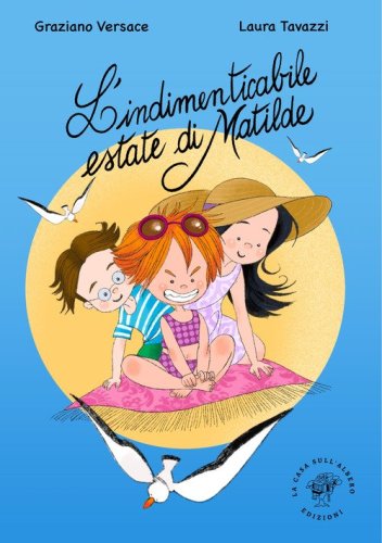 L'incredibile estate di Matilde