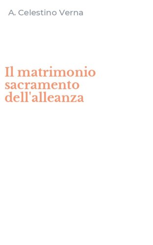 Il matrimonio sacramento dell'alleanza