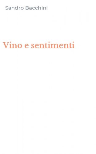 Vino e sentimenti