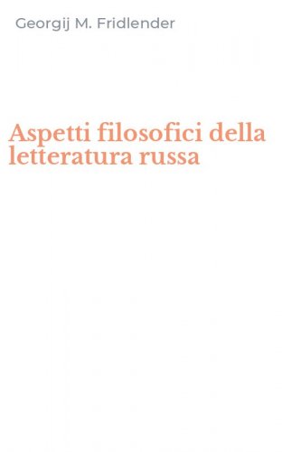 Aspetti filosofici della letteratura russa