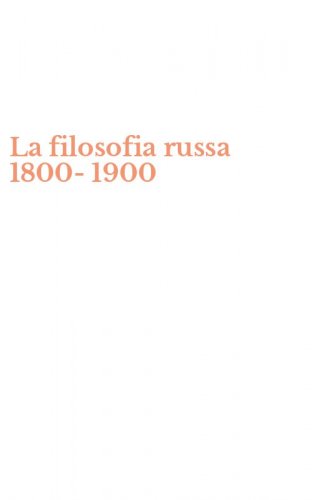 La filosofia russa 1800-1900