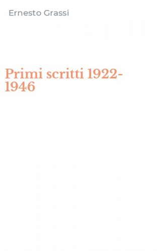 Primi scritti 1922-1946