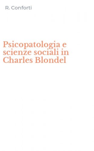 Psicopatologia e scienze sociali in Charles Blondel