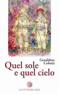 Quel sole e quel cielo