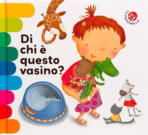 Di chi &egrave; questo vasino? Ediz. deluxe