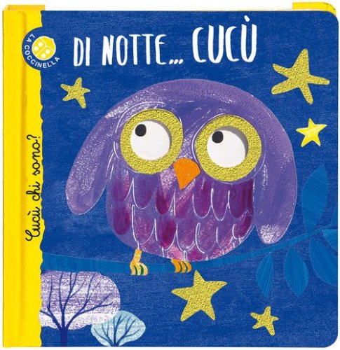 Di notte... cuc&ugrave;. Cuc&ugrave; chi sono? Ediz. deluxe