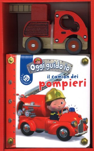 Il camion dei pompieri. Blu oggi guido io