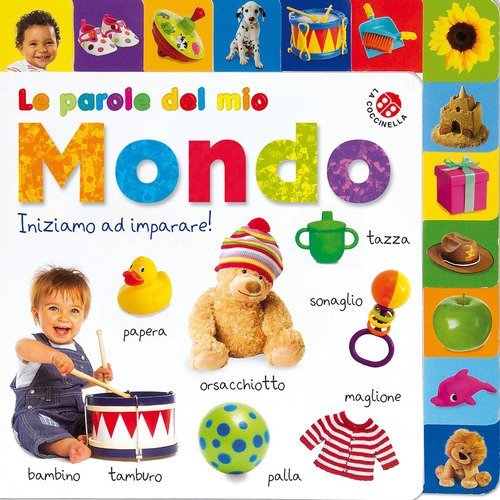 Le parole del mio mondo. Impariamo a parlare!