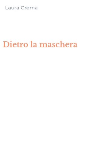 Dietro la maschera