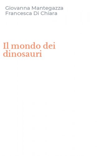 Il mondo dei dinosauri