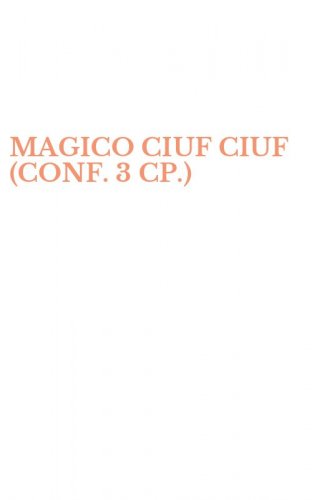 MAGICO CIUF CIUF (CONF. 3 CP.)
