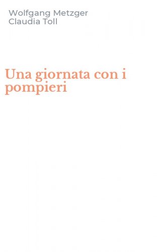 Una giornata con i pompieri