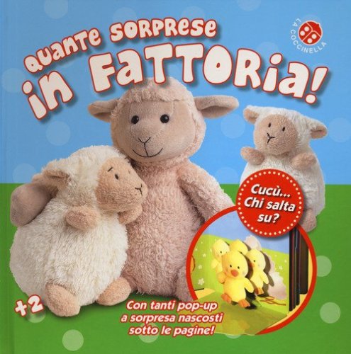 Quante sorprese in fattoria! Cuc&ugrave;... Chi salta su? Libro pop-up