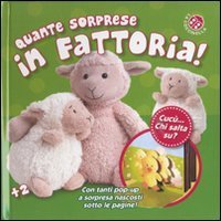 Quante sorprese in fattoria! Cuc&ugrave;... Chi salta su? Libro pop-up