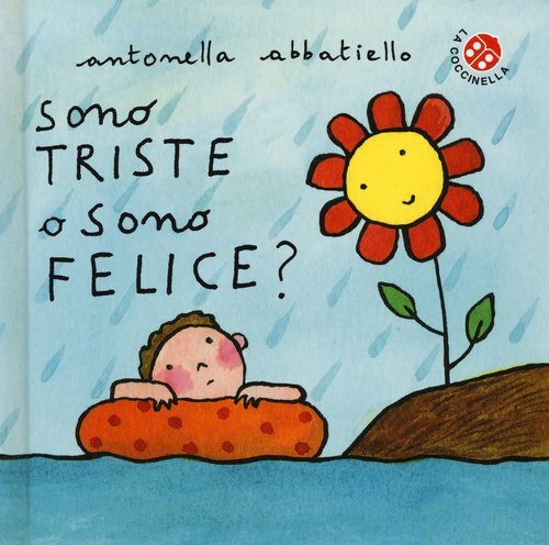 Sono triste o sono felice?