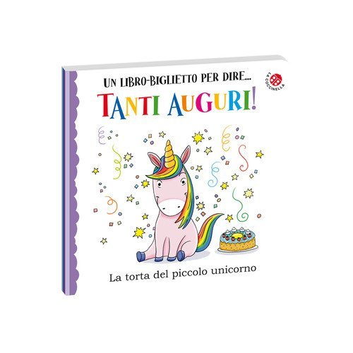 Tanti auguri. La torta del piccolo unicorno