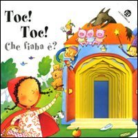 Toc toc... che fiaba &egrave;?
