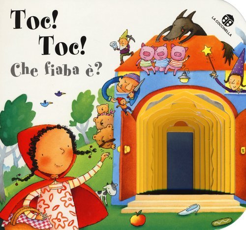 Toc toc! Che fiaba &egrave;? I buchini