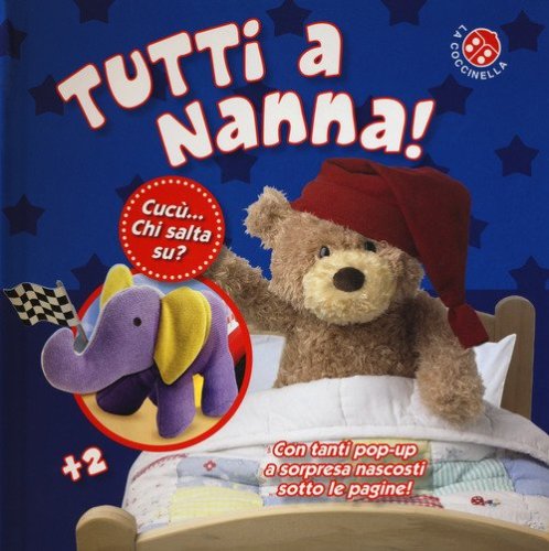 Tutti a nanna! Cuc&ugrave;... chi salta su? Libro pop-up