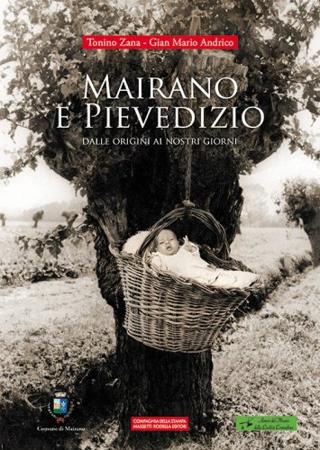 Mairano e Pievedizio. Dalle origini ai nostri giorni