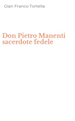 Don Pietro Manenti sacerdote fedele