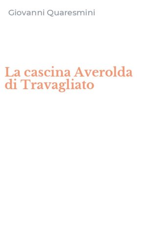 La cascina Averolda di Travagliato