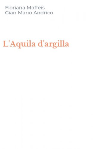 L'Aquila d'argilla