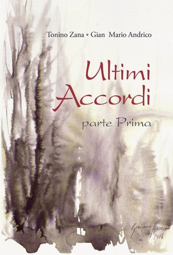 Ultimi accordi. Ediz. italiana e inglese