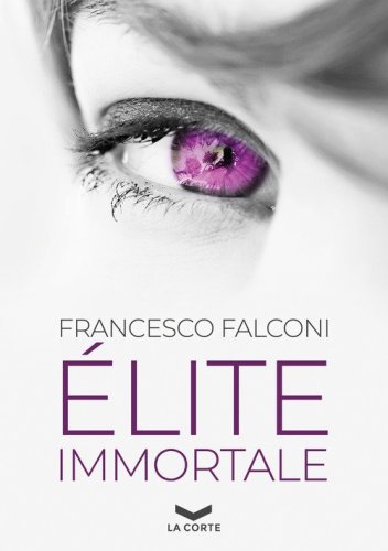 &Eacute;lite immortale