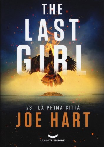 La prima citt&agrave;. The last girl